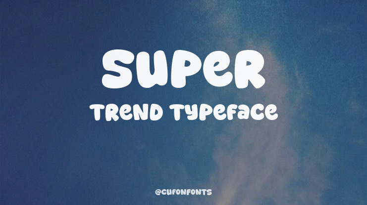Super Trend Font