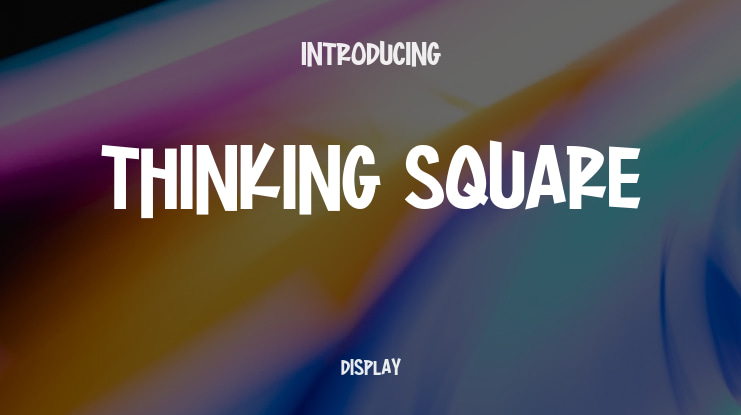 Thinking Square Font