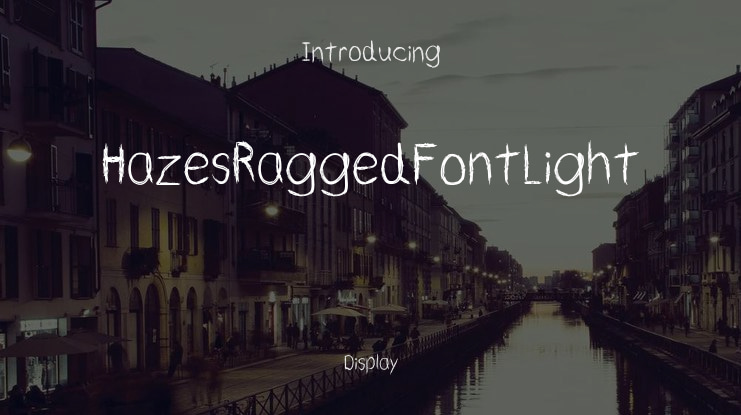 HazesRaggedFontLight Font