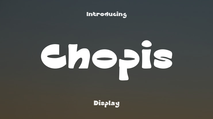Chopis Font
