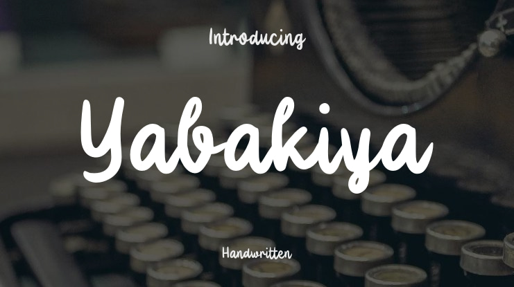 Yabakiya Font