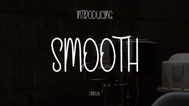 SMOOTH Font