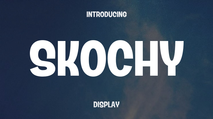 Skochy Font