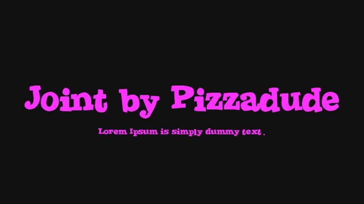 Joint by Pizzadude Font