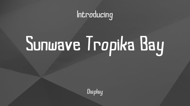 Sunwave Tropika Bay Font Family