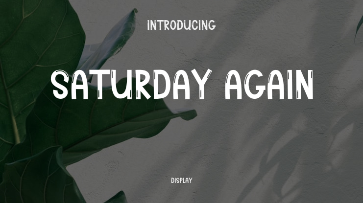 Saturday Again Font