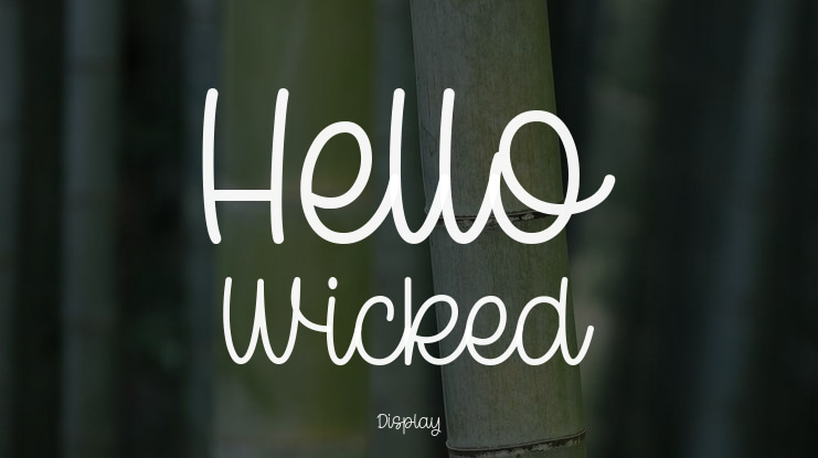 Hello Wicked Font