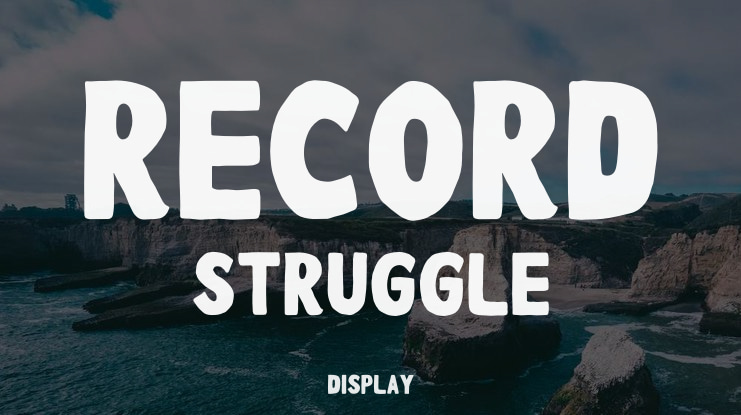 Record Struggle Font Family