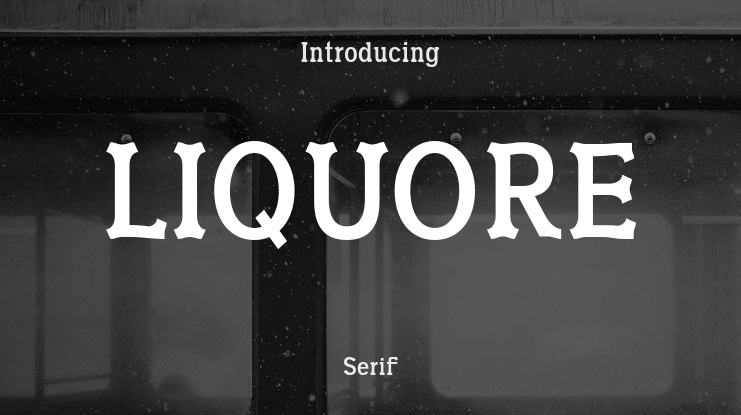 LIQUORE Font Family