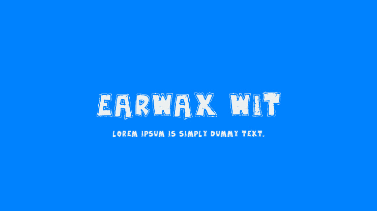 Earwax Wit Font