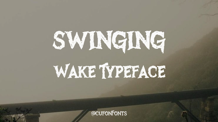 Swinging Wake Font