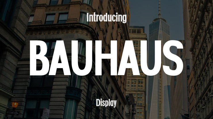 BAUHAUS Font Family