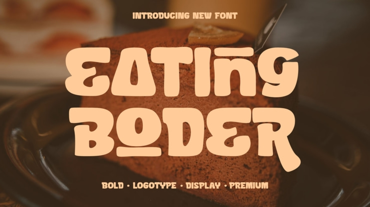 Eating Boder Font