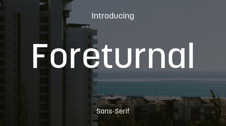 Foreturnal Font Family