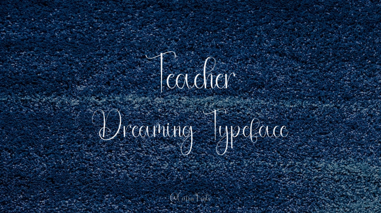 Teacher Dreaming Font
