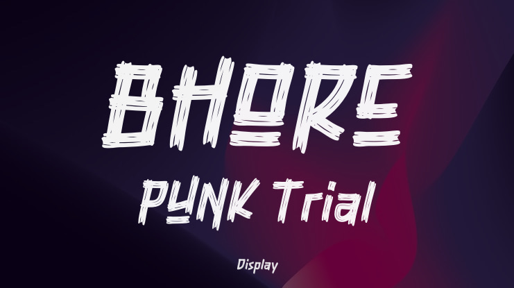 BHORE PUNK Trial Font
