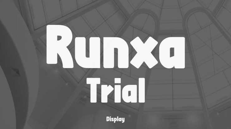 Runxa Trial Font