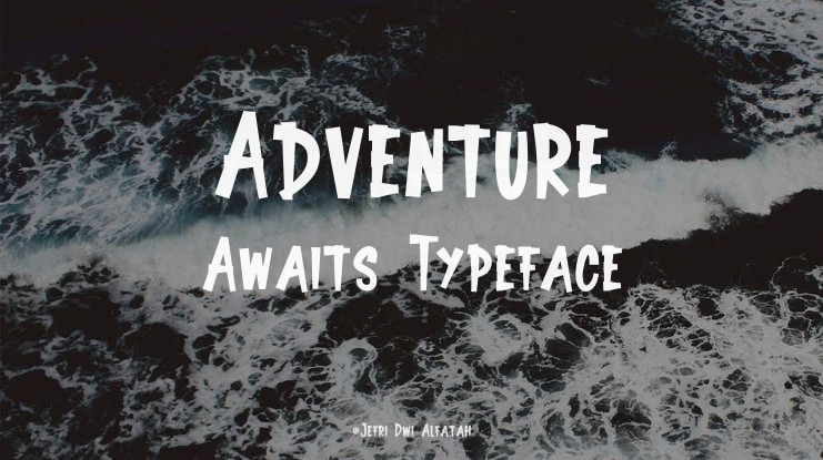 Adventure Awaits Font