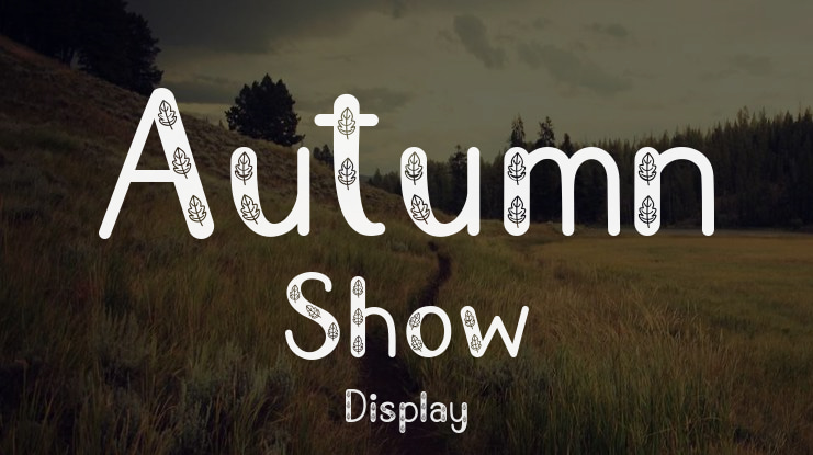 Autumn Show Font