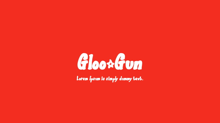 Gloo-Gun Font