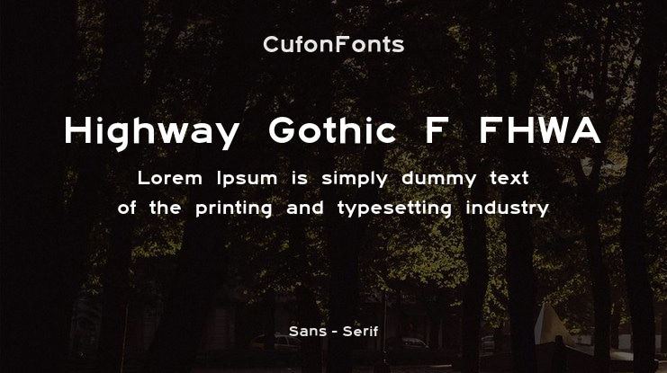 Highway Gothic F FHWA Font Family