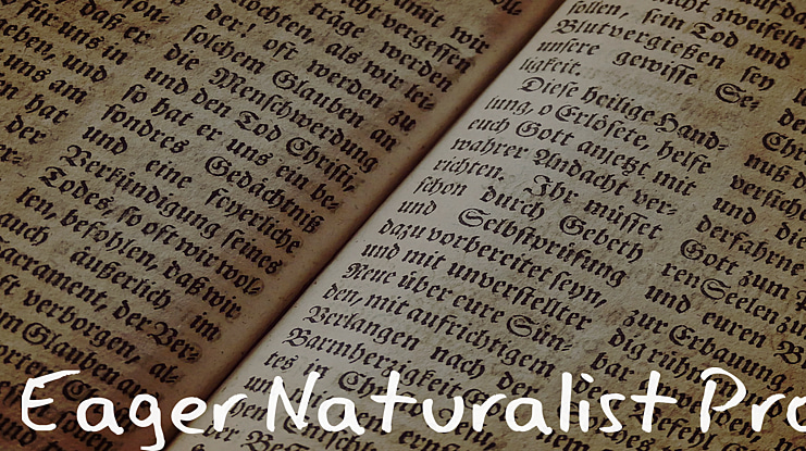 Eager Naturalist Pro Font