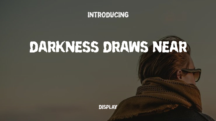 Darkness Draws Near Font