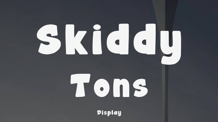 Skiddy Tons Font
