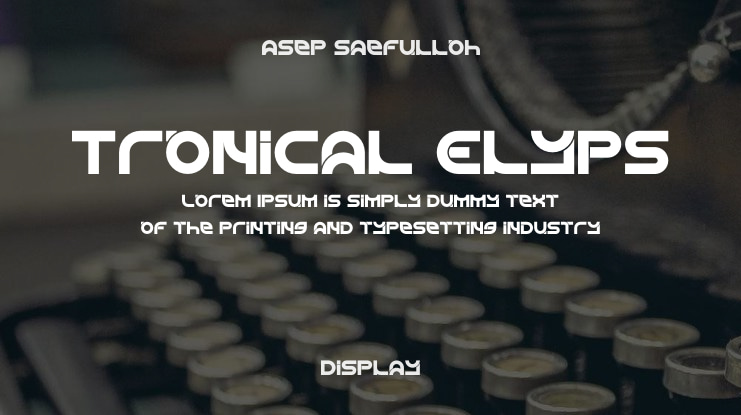 Tronical Elyps Font