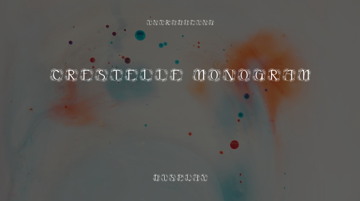 Crestelle Monogram Font