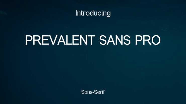 PREVALENT SANS PRO Font Family