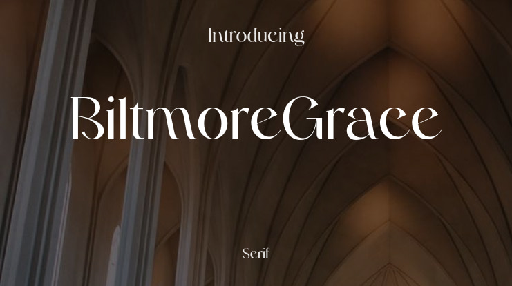 BiltmoreGrace Font