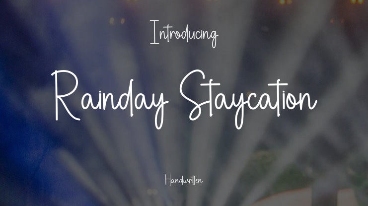 Rainday Staycation Font