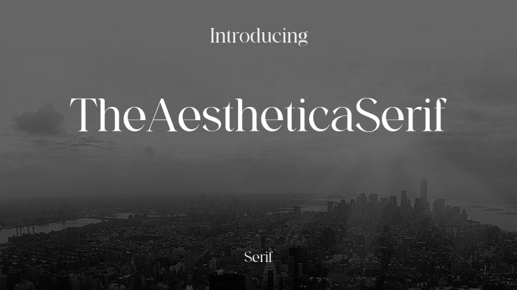 TheAestheticaSerif Font Family