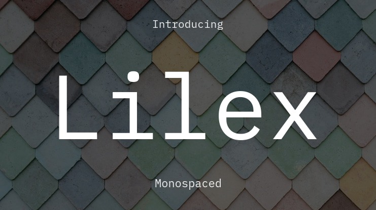 Lilex Font Family