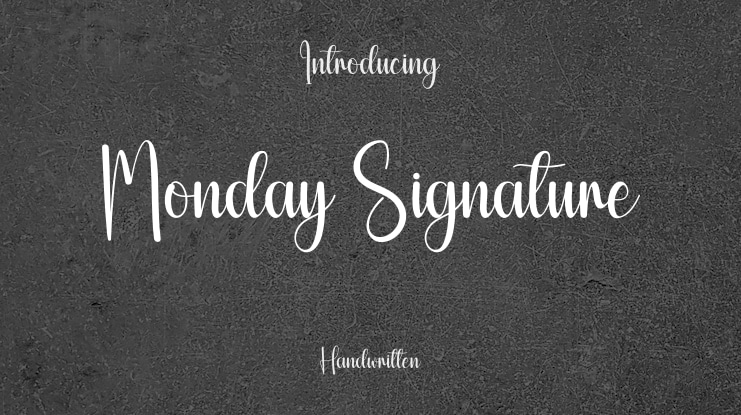 Monday Signature Font