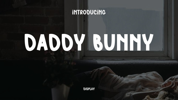 Daddy Bunny Font