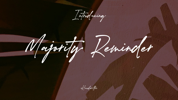 Majority Reminder Font