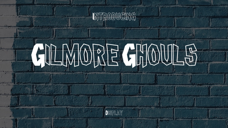 Gilmore Ghouls Font