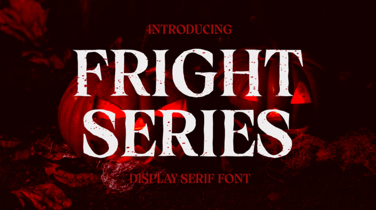 Fright Series Font