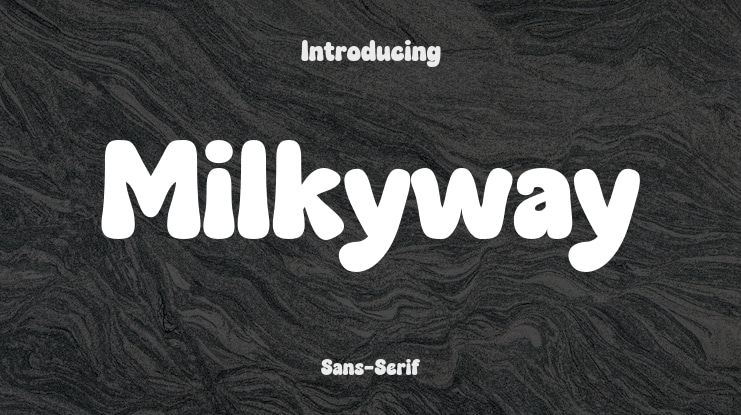 Milkyway Font