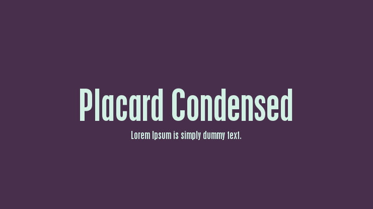 Placard Condensed Font