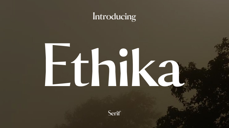 Ethika Font