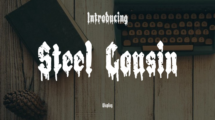 Steel Cousin Font