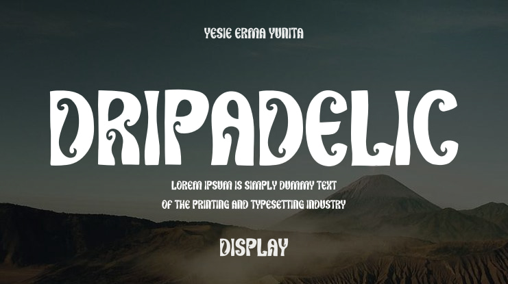 Dripadelic Font