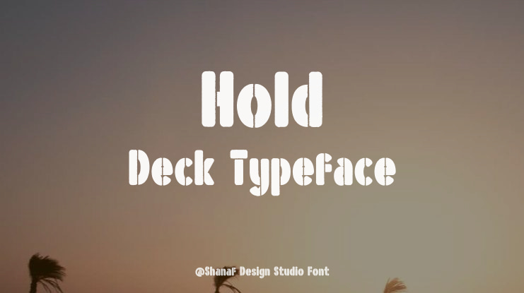 Hold Deck Font Family