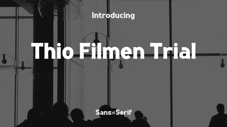 Thio Filmen Trial Font