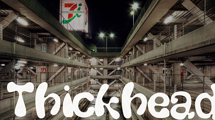 Thickhead Font