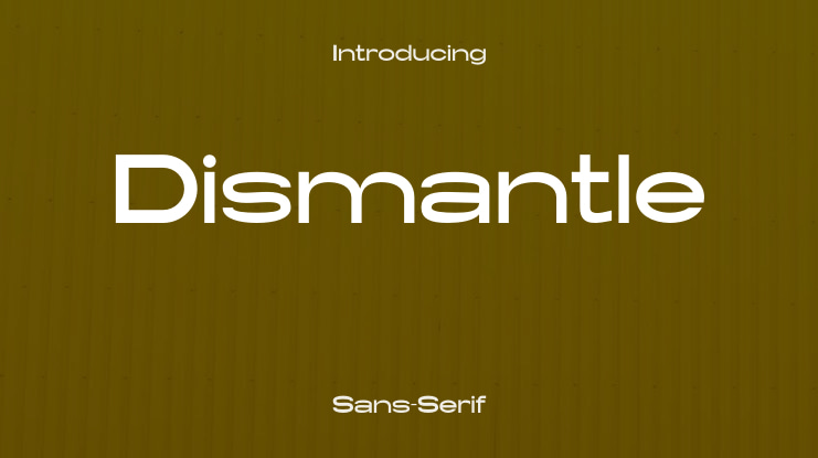 Dismantle Font Family