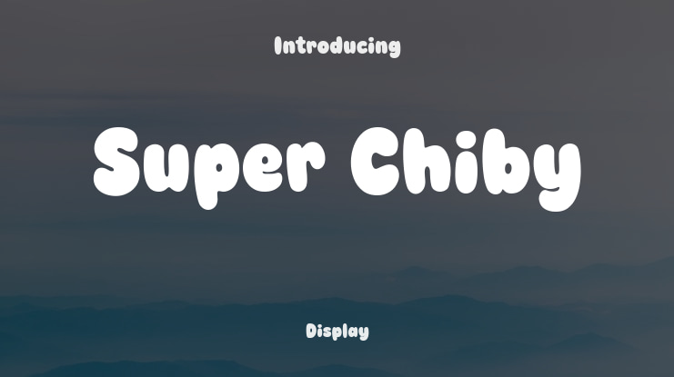 Super Chiby Font